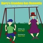 Nela Allan - Harry's Grandma has Dementia