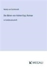 Nataly Von Eschstruth - Die Bären von Hohen-Esp; Roman
