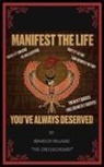 Creole Chemist - Manifest The Life You've Always Deserved