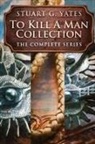 Stuart G. Yates - To Kill A Man Collection