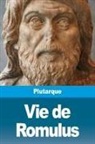 Plutarque - Vie de Romulus
