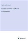 Nataly Von Eschstruth - Die Bären von Hohen-Esp; Roman