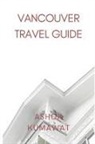 Ashok Kumawat - Vancouver Travel Guide