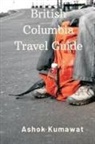 Ashok Kumawat - British Columbia Travel Guide