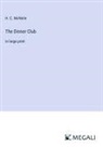 H. C. McNeile - The Dinner Club