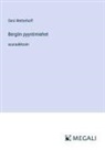 Onni Wetterhoff - Bergön pyyntimiehet
