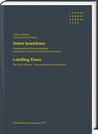 Andreas Mahler, Zwierlein, Cornel Zwierlein - Zeiten bezeichnen / Labelling Times