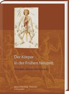 Mark Hengerer - Der Körper in der Frühen Neuzeit