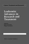 Emil J Freireich, Emil J. Freireich, Hagop Kantarjian - Leukemia: Advances in Research and Treatment