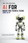 Leo Lexicon - AI for Smart Pre-Teens and Teens Ages 10-19