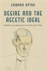 Edward Upton - Desire and the Ascetic Ideal