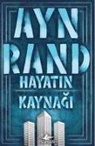 Ayn Rand - Hayatin Kaynagi