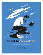 Harriet Griffey, Griffey Harriet - I Want to Concentrate