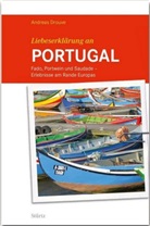 Andreas Drouve - Liebeserklärung an PORTUGAL