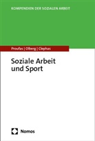 Christoph Clephas, Karlsson Olberg, Nina Proufas - Soziale Arbeit und Sport