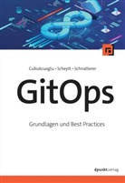 Baris Cubukcuoglu, Josia Scheytt, Joh Schnatterer, Johannes Schnatterer - GitOps