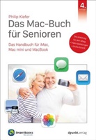 Philip Kiefer - Das Mac-Buch für Senioren