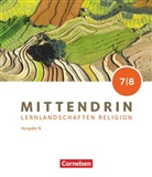 Sabrina Arnold, Clauß Peter Sajak, Dorothee Fingerhut, Julia Ehlen, Jörg Feldmann, Jörg u a Feldmann... - Mittendrin - Unterrichtswerk für katholische Religionslehre - Lernlandschaften Religion Gymnasium/Sekundarstufe I - Ausgabe N - Band 2: 7./8. Schuljahr