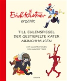 Erich Kästner, Walter Trier, Walter Trier - Erich Kästner erzählt: Till Eulenspiegel, Der gestiefelte Kater, Münchhausen