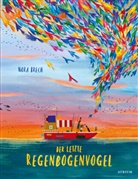 Nora Brech, Nora Brech, Neele Bösche - Der letzte Regenbogenvogel