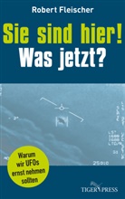 Robert Fleischer, Marcus Klöckner - Sie sind hier! Was jetzt?