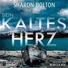 Sharon Bolton, Rebecca Veil - Dein kaltes Herz (Audiolibro)