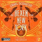 Craig Schaefer, Tim Gössler - Die Hexen von New York (Hörbuch)