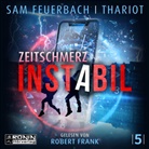 Sam Feuerbach, Thariot, Robert Frank - Instabil 5 - Zeitschmerz (Audio book)