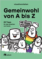 rebelzer, Digitalagentur »visuellverstehen«, Digitalagentur »visuellverstehen«, visuellverstehen, Digitalagentur 'visuellverstehen' - Gemeinwohl von A bis Z