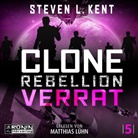 Steven L. Kent, Matthias Lühn - Clone Rebellion 5: Verrat (Hörbuch)