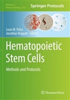 Hoggatt, Jonathan Hoggatt, Louis M Pelus, Louis M. Pelus - Hematopoietic Stem Cells