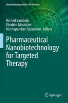 Hamed Barabadi, Ebrahim Mostafavi, Muthupandian Saravanan - Pharmaceutical Nanobiotechnology for Targeted Therapy