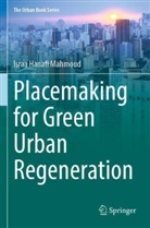 Israa Hanafi Mahmoud - Placemaking for Green Urban Regeneration
