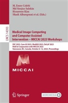 Shadi Albarqouni, Spyridon Bakas, Catarina Barata, Emre Celebi, M. Emre Celebi, Marc Combalia... - Medical Image Computing and Computer Assisted Intervention - MICCAI 2023 Workshops
