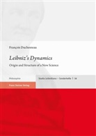 FRANCOIS DUCHESNEAU, François Duchesneau - Leibniz's Dynamics