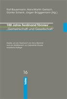 Arno Bammé, Rolf Bauermann, Hans-Martin Gerlach u a - 100 Jahre Ferdinand Tönnies' "Gemeinschaft und Gesellschaft "