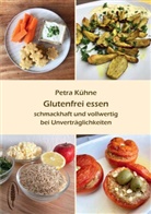 Petra Kühne - Glutenfrei essen