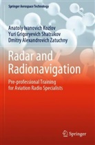 Anatoly Ivanovich Kozlov, Yuri Grigorye Shatrakov, Yuri Grigoryevich Shatrakov, Dmitry Alexandrovich Zatuchny - Radar and Radionavigation