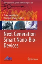 Biswas, Arindam Biswas, Gorachand Dutta - Next Generation Smart Nano-Bio-Devices