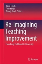 Wendy Boyd, David Lynch, Tony Yeigh - Re-imagining Teaching Improvement