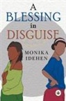 Monika Idehen - A Blessing in Disguise