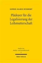 Sophie-Marie Humbert - Plädoyer für die Legalisierung der Leihmutterschaft
