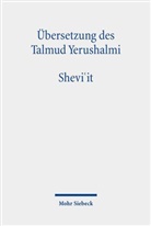 Hans-Jürgen Becker, Frowald Gil Hüttenmeister, Frowald Gil Hüttenmeister, Peter Schäfer - Übersetzung des Talmud Yerushalmi