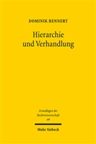 Dominik Rennert - Hierarchie und Verhandlung