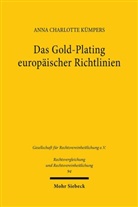Anna Charlotte Kümpers - Das Gold-Plating europäischer Richtlinien