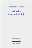 Robert Deinhammer, Robert Deinhammer SJ - Kritische Naturrechtsethik