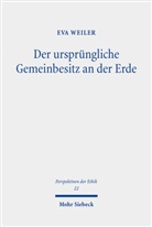 Eva Weiler - Der ursprüngliche Gemeinbesitz an der Erde