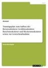 Anonymous - Trainingsplan zum Aufbau der Beinmuskulatur, Gesäßmuskulatur, Bauchmuskulatur und Rückenmuskulatur sowie zur Gewichtsabnahme