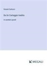 Giosuè Carducci - Da Un Carteggio Inedito