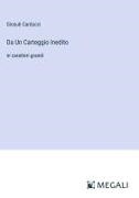 Giosuè Carducci - Da Un Carteggio Inedito - in caratteri grandi